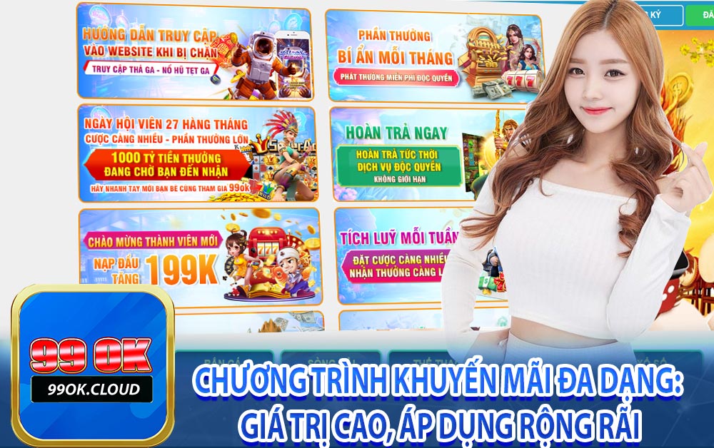 Chương trình khuyến mãi đa dạng: Giá trị cao, áp dụng rộng rãi