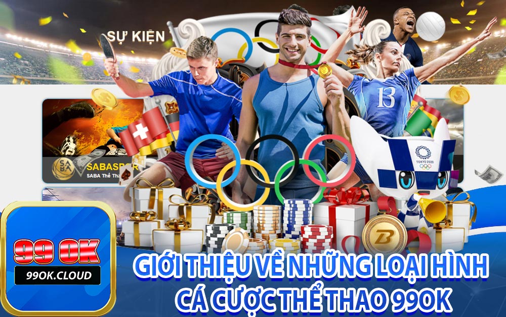 Giới thiệu về những loại hình cá cược thể thao 99ok