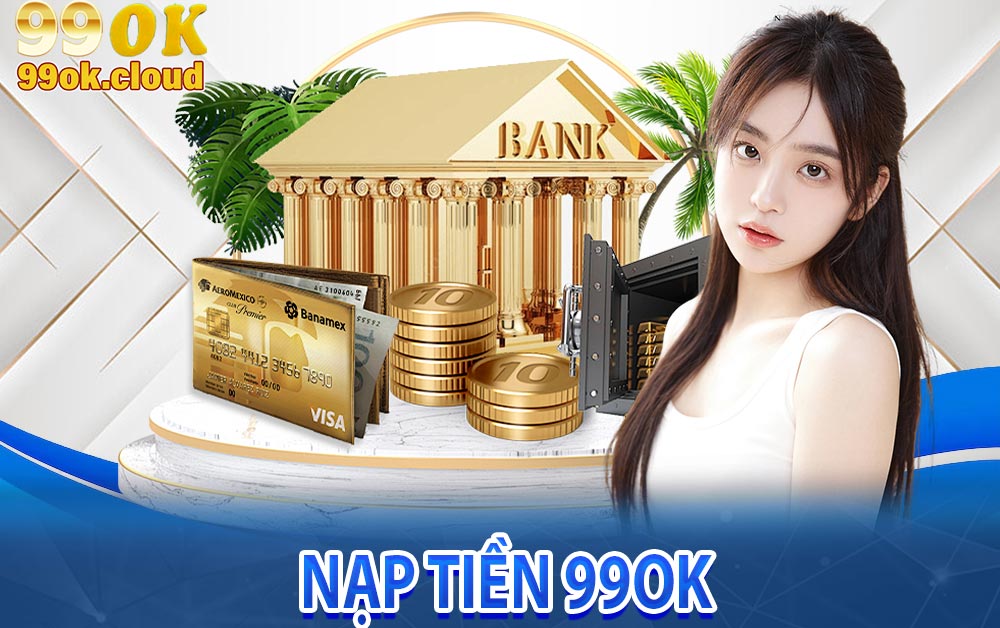 nạp tiền 99ok