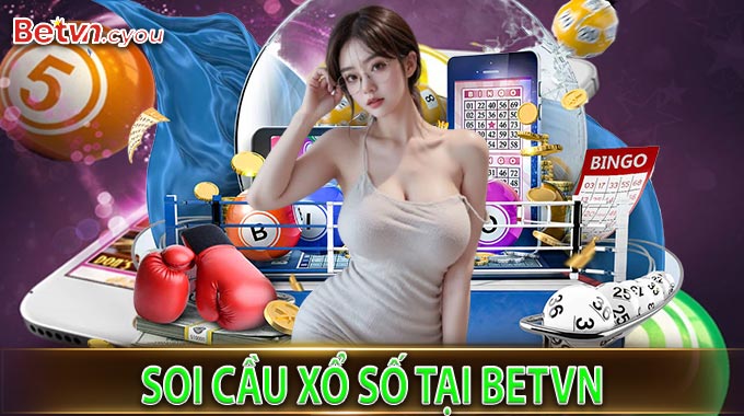 Soi Cầu Xổ Số Tại BetVN