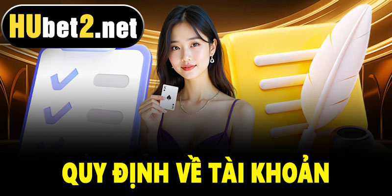 Quy định về tài khoản người chơi